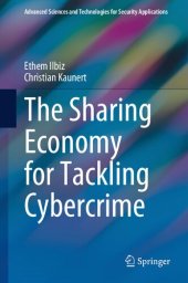 book The Sharing Economy for Tackling Cybercrime: Uberization of Public-Private Partnerships