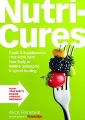 book Nutricures: Foods & Supplements That Work with Your Body to Relieve Symptoms & Speed Healing