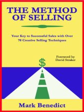 book The Method of Selling: Your Key to Successful Sales with Over 70 Creative Selling Techniques