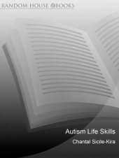 book Autism Life Skills: 10 Essential Abilities Your Child With Autism Needs to Learn