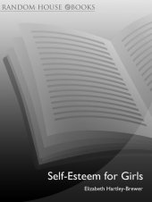 book Self Esteem For Girls: 100 Tips for Raising Happy and Confident Children