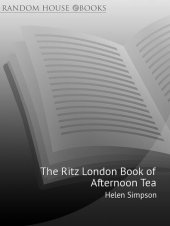 book The Ritz London Book Of Afternoon Tea: The Art and Pleasures of Taking Tea