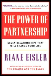 book The Power of Partnership: The Seven Relationships that Will Change Your Life