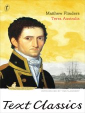 book Terra Australis: Matthew Flinders' Great Adventures in the Circumnavigation of Australia