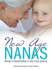 book New Age Nanas: Being a grandmother in the 21st Century