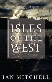 book Isles of the West: A Hebridean Voyage