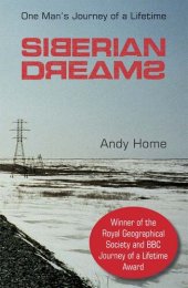 book Siberian Dreams: Winner RGS/BBC Journey of a Lifetime Award