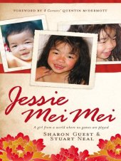 book Jessie Mei Mei: A Girl from a World Where No Games Are Played