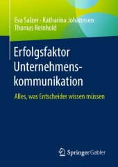 book Erfolgsfaktor Unternehmenskommunikation: Alles, was Entscheider wissen müssen (German Edition)