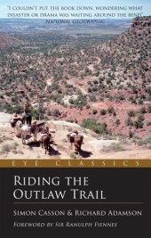 book Riding the Outlaw Trail: In the Footsteps of Butch Cassidy and the Sundance Kid