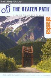 book Alaska Off the Beaten Path®