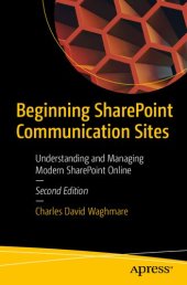 book Beginning SharePoint Communication Sites: Understanding and Managing Modern SharePoint Online