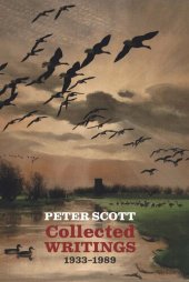 book Peter Scott: Collected Writings, 1933-1989