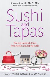 book Sushi and Tapas: Bite-size Personal Stories from Women Around the World