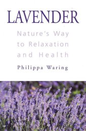 book Lavender: Nature's Way to Relaxation and Health