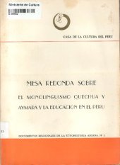 book Mesa redonda sobre el monolingüismo quechua y aimara y la educación en el Perú [1963]