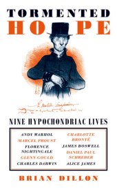 book Tormented Hope: Nine Hypochondriac Lives