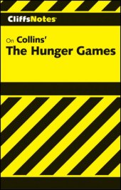 book CliffsNotes on Collins' The Hunger Games