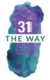 book The Way: 31 Verses Every Teenager Should Know