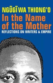 book In the Name of the Mother: Reflections on Writers and Empire