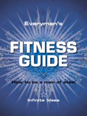 book Everyman's Fitness Guide: How to Be a Man of Steel