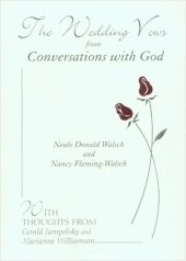 book The Wedding Vows from Conversations with God: with Nancy Fleming-Walsch