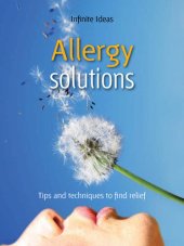 book Allergy Solutions: Tips and Techniques to Find Relief