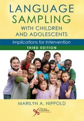 book Language Sampling With Children and Adolescents: Implications for Intervention, Third Edition