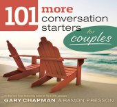 book 101 More Conversation Starters for Couples