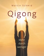 book Qigong: Mehr durch weniger