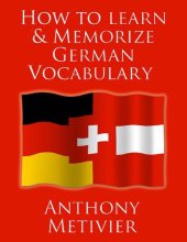 book How to Learn and Memorize German Vocabulary ... Using a Memory Palace Specifically Designed for the German Language