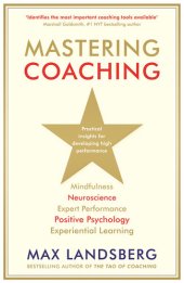 book Mastering Coaching: Practical insights for developing high performance