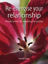 book Re-Eenergise Your Relationship: Simple Secrets for Reigniting the Passion