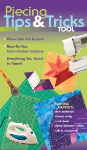 book Piecing Tips & Tricks Tool: Piece Like the Experts - Easy-to-Use Color-Coded Sections - Everything You Need to Know!