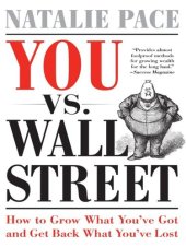 book You vs. Wall Street: Grow What You've Got and Get Back What You've Lost