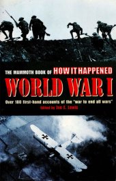 book The Mammoth Book of How it Happened: World War I