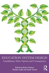 book Education system design: foundations, policy options and consequences