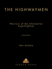 book The Highwaymen: Warriors of the Information Superhighway