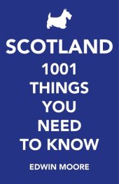 book Scotland: 1000 Things You Need To Know