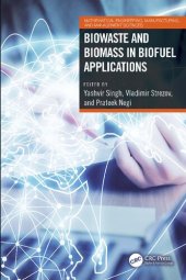 book Biowaste and Biomass in Biofuel Applications