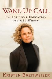 book Wake-Up Call: The Political Education of a 9/11 Widow