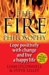 book The Fire Philosophy: Cope Positively with Change and Live a Happy Life