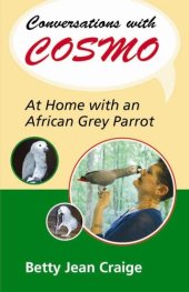 book Conversations with Cosmo: At Home with an African Grey Parrot