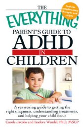 book The Everything Parents' Guide to ADHD in Children