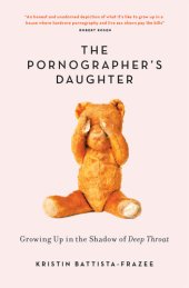 book The Pornographer's Daughter: Growing Up in the Shadow of Deep Throat