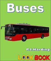 book Buses: A LOOK BOOK Easy Reader