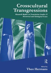 book Crosscultural Transgressions: Research Models in Translation: v. 2: Historical and Ideological Issues