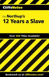 book Cliffsnotes on Northup's 12 Years a Slave