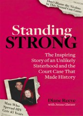 book Standing Strong: An Unlikely Sisterhood and the Court Case that Made History