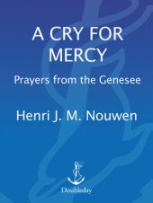 book A Cry for Mercy: Prayers from the Genesee